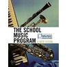The School Music Program by The National Association For Music Education (u.s.) Menc