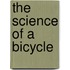 The Science of a Bicycle
