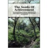 The Seeds Of Achievement by Scott Nicholson