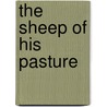 The Sheep Of His Pasture door Jackie Spencer