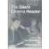 The Silent Cinema Reader