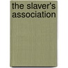 The Slaver's Association door Paul Egedi