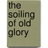 The Soiling of Old Glory