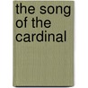 The Song Of The Cardinal by Gene Stratton Porter