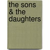 The Sons & the Daughters by John Farrell