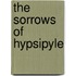 The Sorrows Of Hypsipyle
