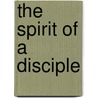 The Spirit Of A Disciple door William E. Cadmus