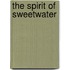 The Spirit Of Sweetwater