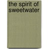 The Spirit Of Sweetwater by Hamlin Garland