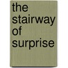 The Stairway Of Surprise by Michael Lipson