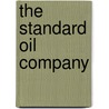 The Standard Oil Company by Fra Elbert Hubbard