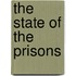 The State of the Prisons