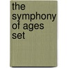 The Symphony of Ages Set door Elizabeth Haydon