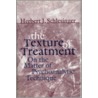 The Texture Of Treatment by Herbert Schlesinger