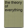 The Theory of Everything by Josie Kearns