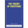 The Theory of Partitions by George E. Andrews