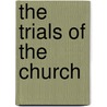 The Trials Of The Church door William Gleeson