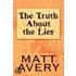The Truth About The Lies