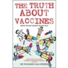 The Truth About Vaccines door Richard Halvorsen