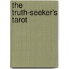 The Truth-Seeker's Tarot door David Fontana