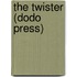 The Twister (Dodo Press)