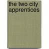 The Two City Apprentices door Thomas Boyles Murray