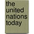 The United Nations Today