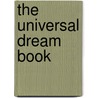 The Universal Dream Book door Zadkiel