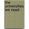 The Universities We Need by Richard Smith