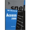 Snel werken met Access 2000 door Jan Pott