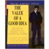 The Value of a Good Idea door Jeffrey Barker
