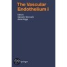 The Vascular Endothelium by Salvador Moncada