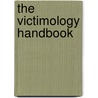 The Victimology Handbook by Emilio Viano