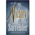 The Victory Of Surrender