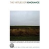 The Virtues Of Ignorance door B. Vitek