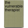 The Vulnerable Therapist door Helen W. Coale