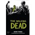 The Walking Dead, Book 3