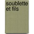 Soublette et fils