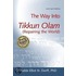 The Way Into Tikkun Olam