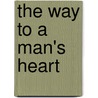 The Way To A Man's Heart door Mary Ellis