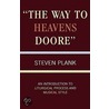 The Way to Heavens Doore door Steven Plank