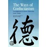 The Ways Of Confucianism door David S. Nivison