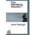 The Wellfields, Volume I