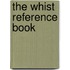 The Whist Reference Book