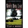 The White Rock Lake Case door Rocky A. Mooney