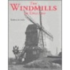 The Windmills Of England door Rodney J. De Little