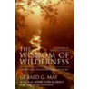 The Wisdom of Wilderness by Parker J. Palmer