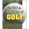 The Wit & Wisdom of Golf door Onbekend