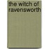 The Witch Of Ravensworth
