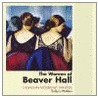 The Women of Beaver Hall by Walters Evelyn